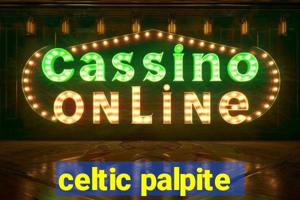 celtic palpite